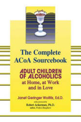 Complete ACOA Sourcebook - Janet G Woititz (ISBN: 9781558749603)