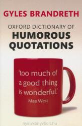 Oxford Dictionary of Humorous Quotations (ISBN: 9780199681372)