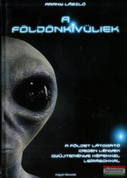 A földönkívüliek (ISBN: 9786158033756)