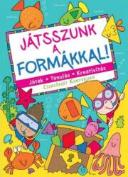 Játsszunk a formákkal! (ISBN: 9786155537394)