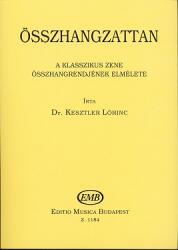 ÖSSZHANGZATTAN, A KLASSZIKUS ZENE ÖSSZHANGRENDJÉNEK ELMÉLETE (ISBN: 9782000156109)