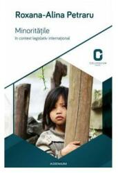 Minoritățile în context legislativ internațional (ISBN: 9786067421286)