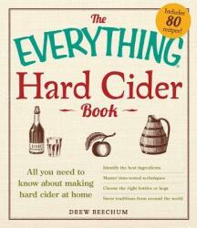 Everything Hard Cider Book - Drew Beechum (2013)