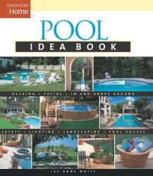 Pool Idea Book (ISBN: 9781561587643)