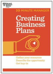 Creating Business Plans (HBR 20-Minute Manager Series) - Harvard Business Review (2014)