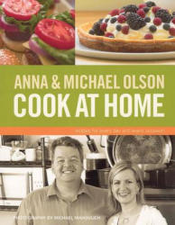 Anna and Michael Olson Cook at Home - Anna Olsen (2015)