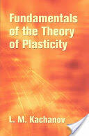 Fundamentals of the Theory of Plasticity (2004)