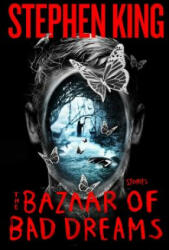The Bazaar of Bad Dreams - Stephen King (2015)