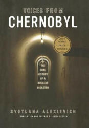Voices from Chernobyl - Svetlana Alexievich (2005)
