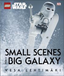 LEGO Star Wars Small Scenes From A Big Galaxy - Vesa Lehtimaki (2015)