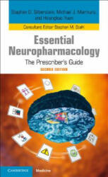 Essential Neuropharmacology - Stephen D. Silberstein, Michael J. Marmura, Hsiangkuo Yuan, Stephen M. Stahl (2015)