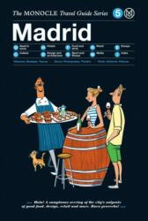 The Monocle Travel Guide: Madrid (2015)