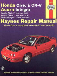 Honda Civic & Cr-V & Acura Integra (94 - 01) - Larry Warren (ISBN: 9781563925825)