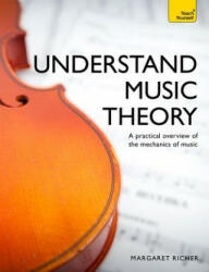 Understand Music Theory: Teach Yourself - Margaret Richer (2015)