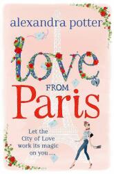 Love from Paris - Alexandra Potter (0000)