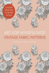 Art for Mindfulness: Vintage Fabric Patterns (2015)