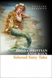 Selected Fairy Tales - Hans Christian &ersen (ISBN: 9780007558155)