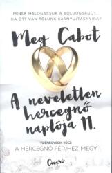 Meg Cabot: A neveletlen hercegnő naplója 11 (2015)