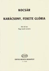 KARÁCSONY, FEKETE GLÓRIA, HÉT NőI KAR NAGY LÁSZLÓ VERSEIRE (ISBN: 9786400255929)
