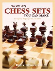 Wooden Chess Sets You Can Make - Diana Thompson (ISBN: 9781565231887)