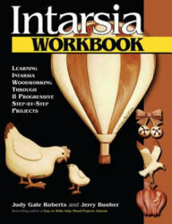 Intarsia Workbook - Judy Gale Roberts, Jerry Booher (ISBN: 9781565232266)