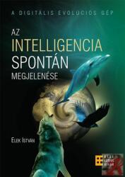 Az intelligencia spontán megjelenése (ISBN: 9789633122365)