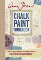 Annie Sloan's Chalk Paint Workbook - Annie Sloan (ISBN: 9781782493037)
