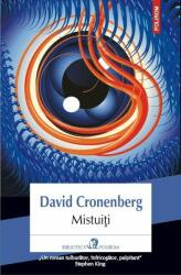 Mistuiti - David Cronenberg (ISBN: 9789734656585)