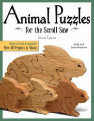 Animal Puzzles for the Scroll Saw, 2nd Edn - Judy Peterson (ISBN: 9781565233911)