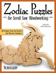 Zodiac Puzzles for Scroll Saw Woodworking - Judy Peterson (ISBN: 9781565233935)