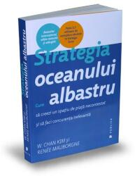 Strategia oceanului albastru (ISBN: 9786067221671)