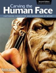 Carving the Human Face, Second Edition, Revised & Expanded - Jeff Phares (ISBN: 9781565234246)