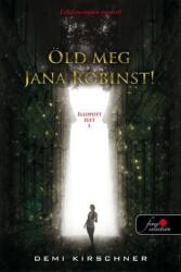 Öld meg Jana Robinst! (2015)