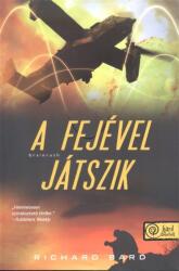 A fejével játszik (2015)