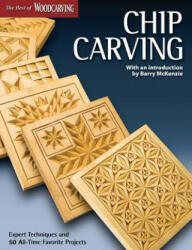 Chip Carving (Best of WCI) - Editors of Woodcarving Illustrated (ISBN: 9781565234499)