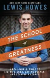 School of Greatness - Lewis Howes (2015)