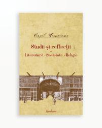 STUDII SI REFLECTII - LITERATURA - SOCIETATE - RELIGIE - Opere vol. 4 (ISBN: 9786068401577)