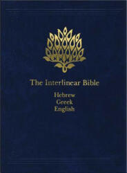 Interlinear Bible-PR-Hebrew/Greek/KJV (ISBN: 9781565639775)