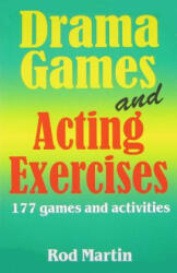 Drama Games & Acting Exercises - Rod Martin (ISBN: 9781566081665)