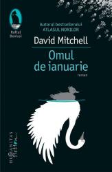 Omul de ianuarie - David Mitchell (ISBN: 9789736899904)