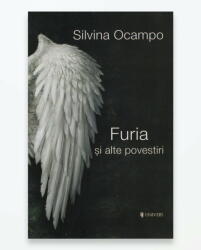 FURIA SI ALTE POVESTIRI (ISBN: 9786067710328)