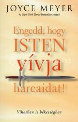 Engedd, hogy isten vívja harcaidat (2015)