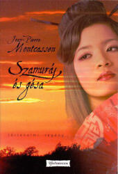 Szamuráj és gésa (ISBN: 9786158005173)