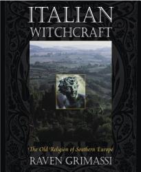 Italian Witchcraft - Raven Grimassi (ISBN: 9781567182590)