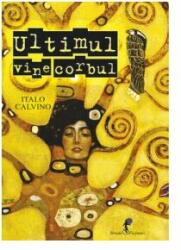 Ultimul vine corbul - Italo Calvino (2015)