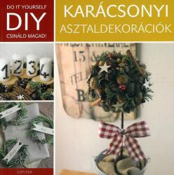 DIY Karácsonyi asztaldekorációk (2015)