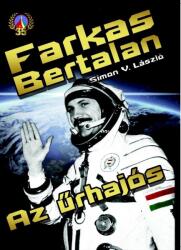 Farkas Bertalan. Az űrhajós (2015)