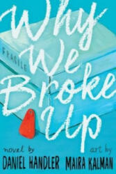 Why We Broke Up - Daniel Handler (0000)
