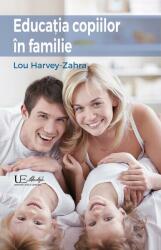 Educația copiilor în familie (ISBN: 9786067041460)