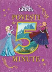 Regatul de gheata. Povesti de 5 minute - Disney (ISBN: 9786063302459)